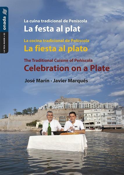 La festa al plat (trinlingüe català - castellà - anglès) : la cuina tradicional de Peníscola | 9788418634178 | José Marín ; Javier Marqués