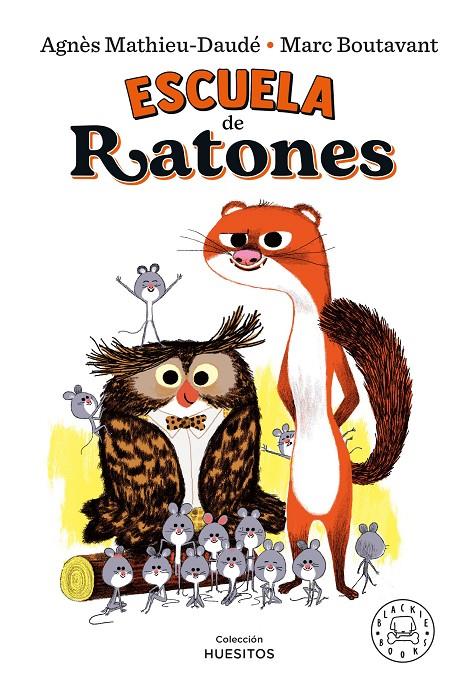 Escuela de ratones | 9788418733154 | Agnès Mathieu-Daudé ; Marc Boutavant