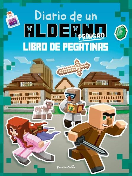 Diario de un aldeano pringao : libro de pegatinas | 9788408244110 | Cube Kid