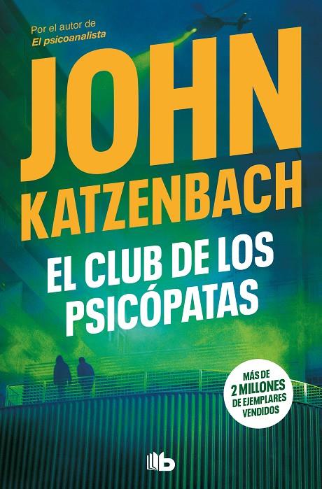 El club de los psicópatas | 9788413145969 | John Katzenbach