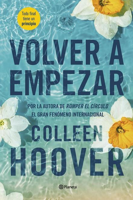 Volver a empezar (Romper el círculo; 2) | 9788408267195 | Colleen Hoover