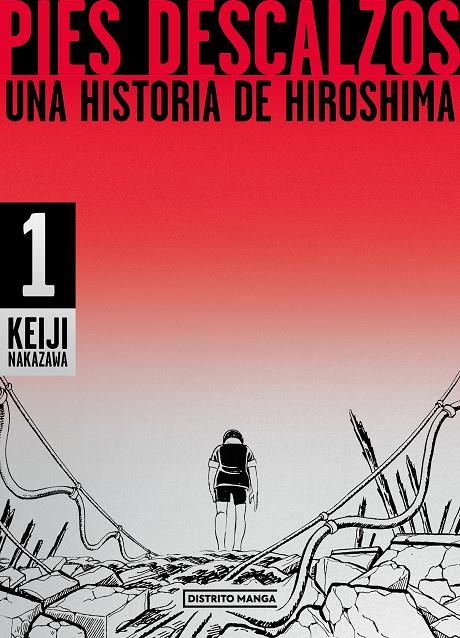 Pies descalzos 1 : una historia de Hiroshima | 9788419290281 | Keiji Nakazawa