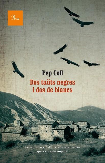 Dos taüts negres i dos de blancs | 9788475884073 | Pep Coll