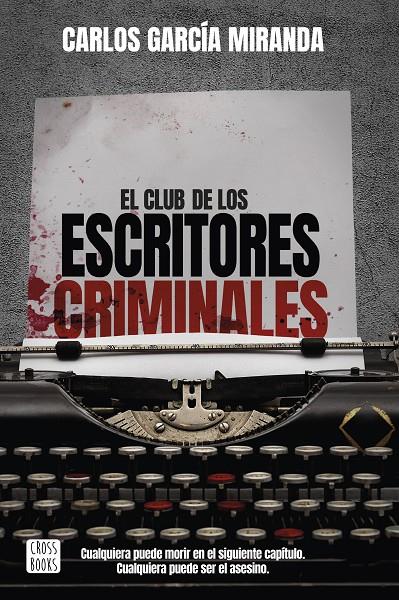 El club de los escritores criminales (El club criminal; 2) | 9788408260042 | Carlos García Miranda