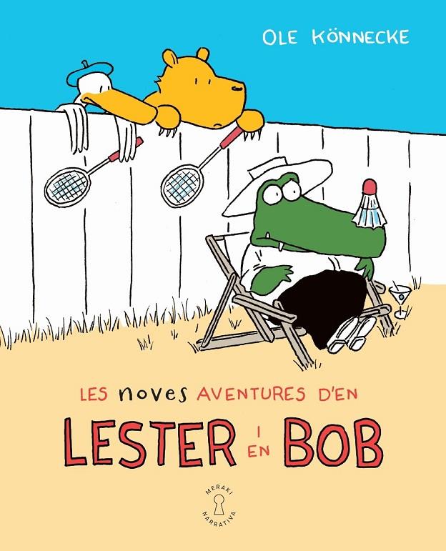 Les noves aventures d'en Lester i en Bob | 9788412744545 | Ole Könnecke