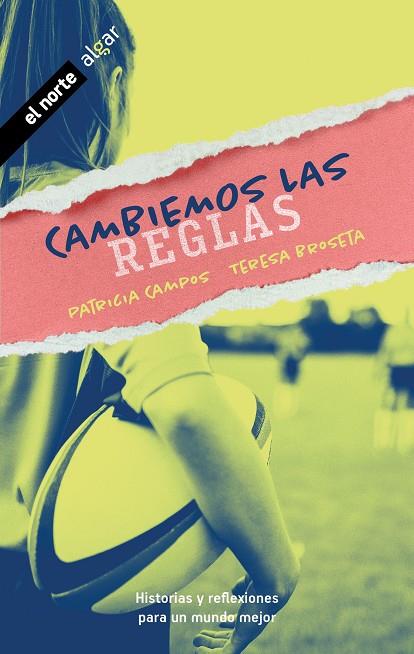 Cambiemos las reglas | 9788491425878 | Patricia Campos ; Teresa Broseta