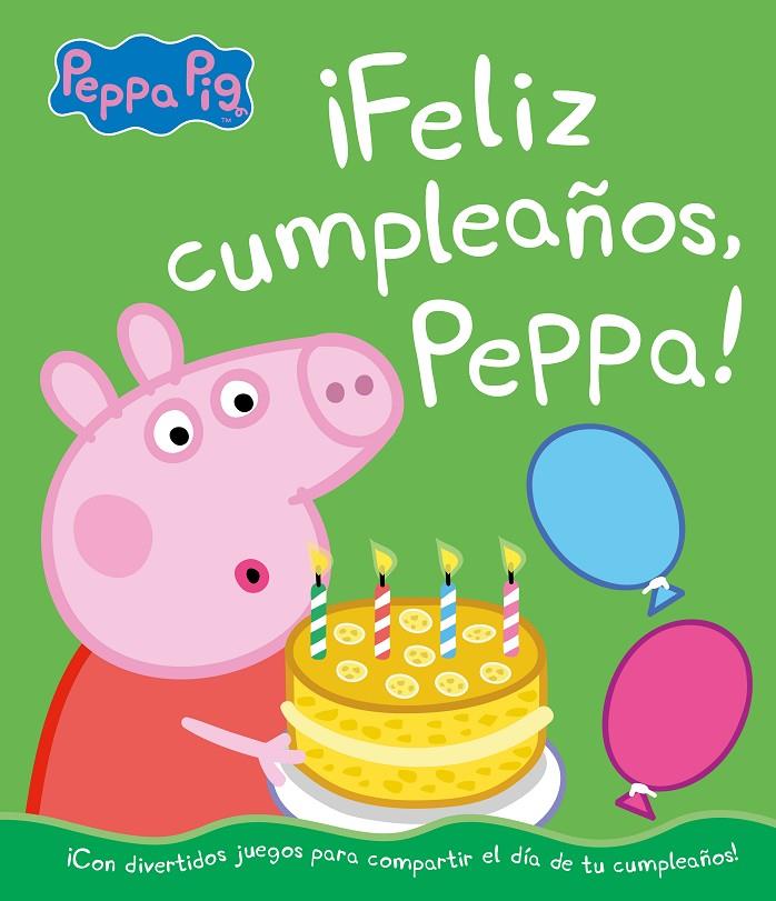 Peppa Pig : Feliz cumpleaños, Peppa! | 9788448855697