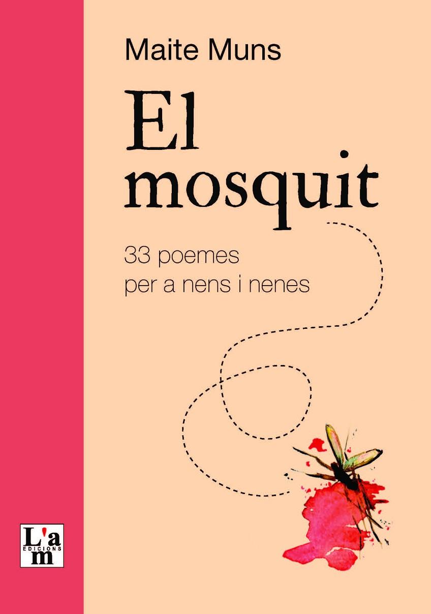 El mosquit | 9788412392333 | Maite Muns ; Aina Amblàs ; Agnès Amblàs