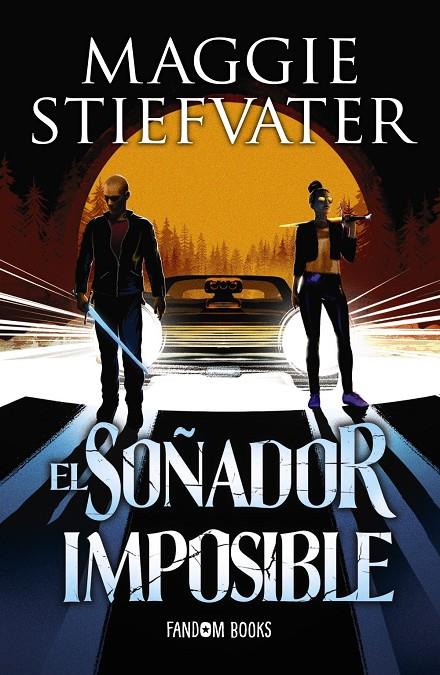 El soñador imposible (Los soñadores; 2) | 9788418027123 | Maggie Stiefvater