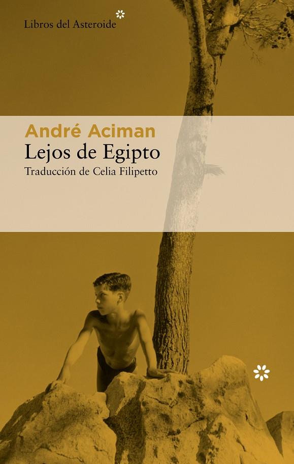 Lejos de Egipto | 9788417977757 | André Aciman