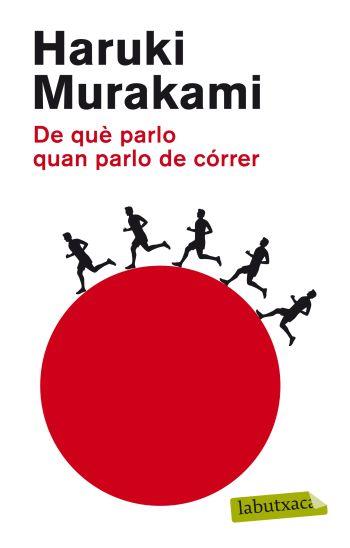 De què parlo quan parlo de córrer | 9788499303789 | Haruki Murakami