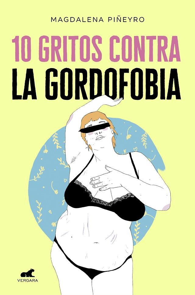 10 gritos contra la gordofobia | 9788417664244 | Magdalena Piñeyro, Magdalena