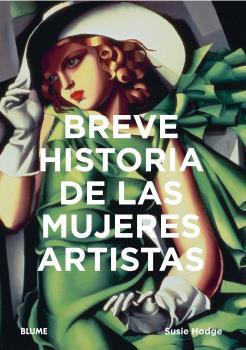 Breve historia de las mujeres artistas | 9788418075797 | Susie Hodge