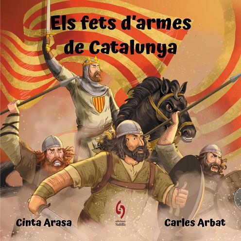 Els fets d'armes de Catalunya | 9788412430639 | Cinta Arasa ; Carles Arbat