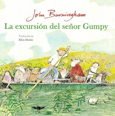 La excursión del señor Gumpy | 9788494887444 | John Burningham