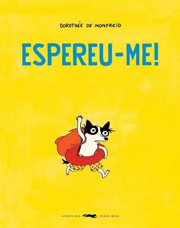 Espereu-me! | 9788412782127 | Dorothée de Monfreid