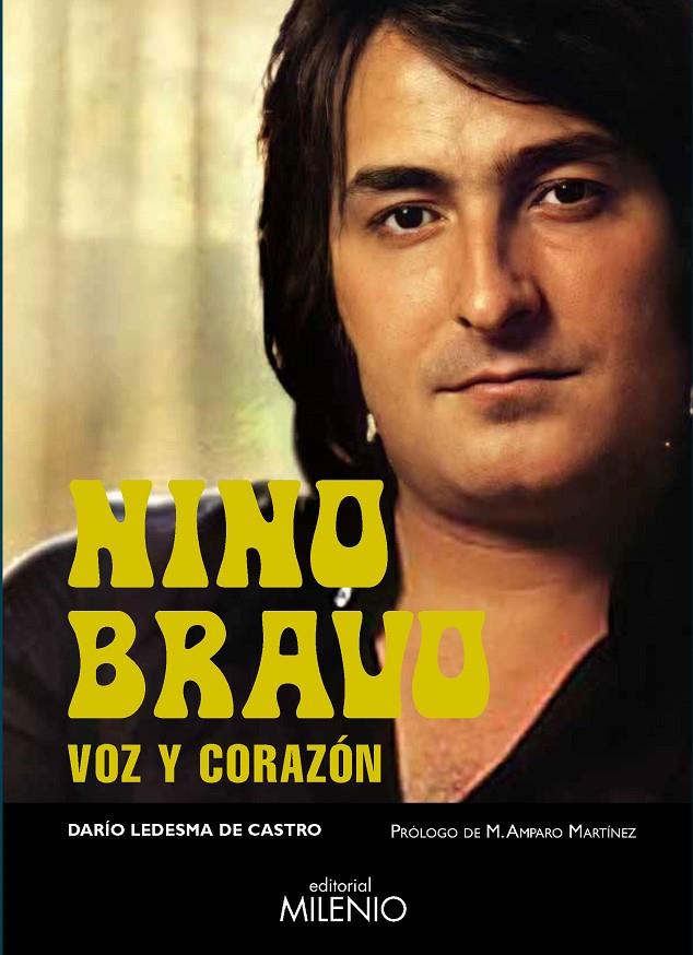 Nino Bravo : voz y corazón | 9788497439558 | Darío Ledesma de Castro