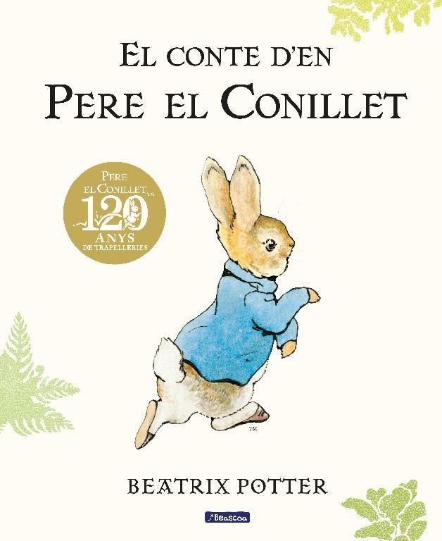 El conte d'en Pere el Conillet | 9788448861865 | Beatrix Potter