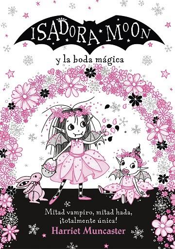 Isadora Moon y la boda mágica | 9788420440835 | Harriet Muncaster