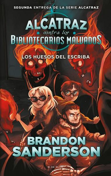 Los huesos del escriba (Alcatraz contra los Bibliotecarios Malvados; 2) | 9788418688058 | Brandon Sanderson