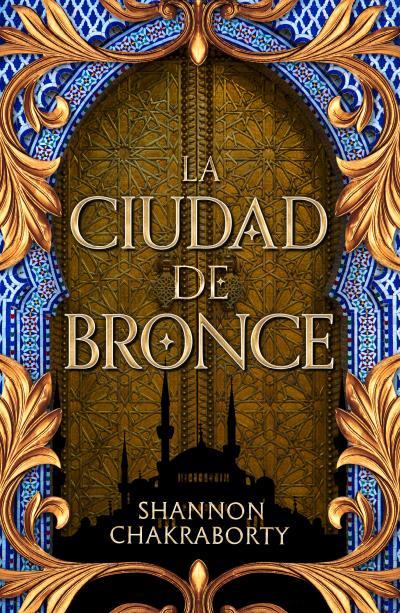 La ciudad de bronce (Daevabad; 1) | 9788419030436 | Shannon Chakraborty