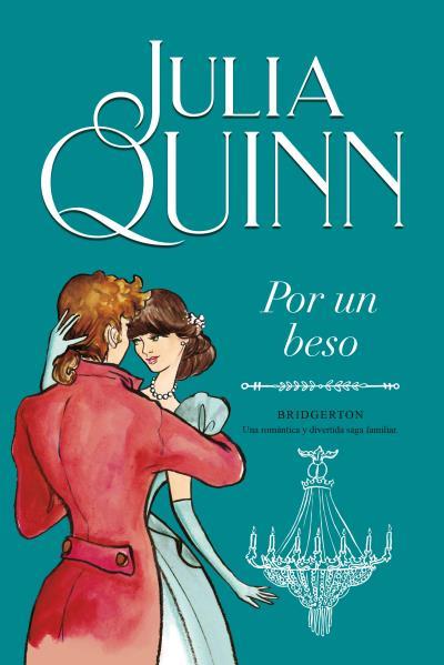 Por un beso (Bridgerton ; 7) | 9788416327881 | Julia Quinn