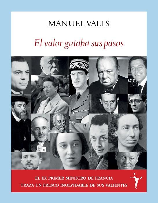 El valor guiaba sus pasos | 9788412745627 | Manuel Valls