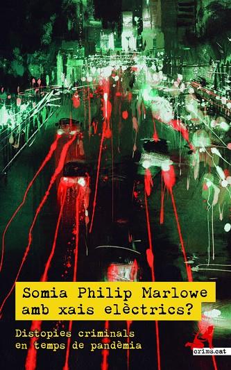 Somia Philip Marlowe amb xais elèctrics? | 9788418584145