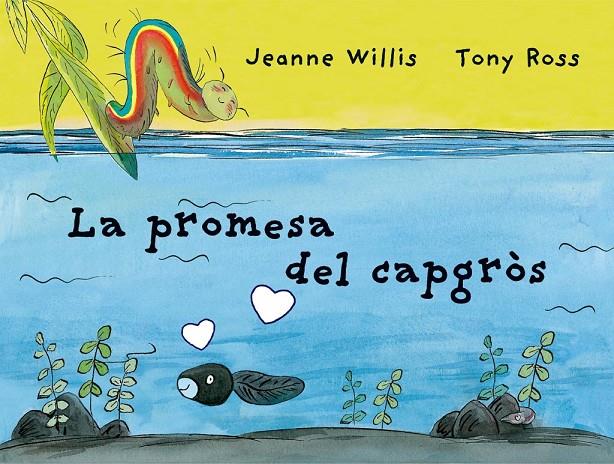 La promesa del capgròs | 9788418900198 | Jeanne Willis ; Tony Ross