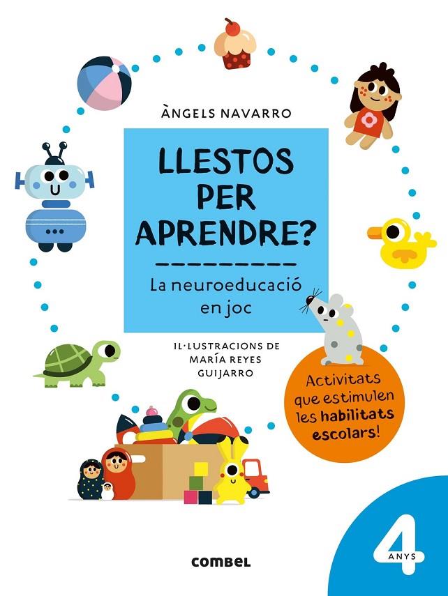 Llestos per aprendre? 4 anys | 9788491017950 | Àngels Navarro ; María Reyes Guijarro