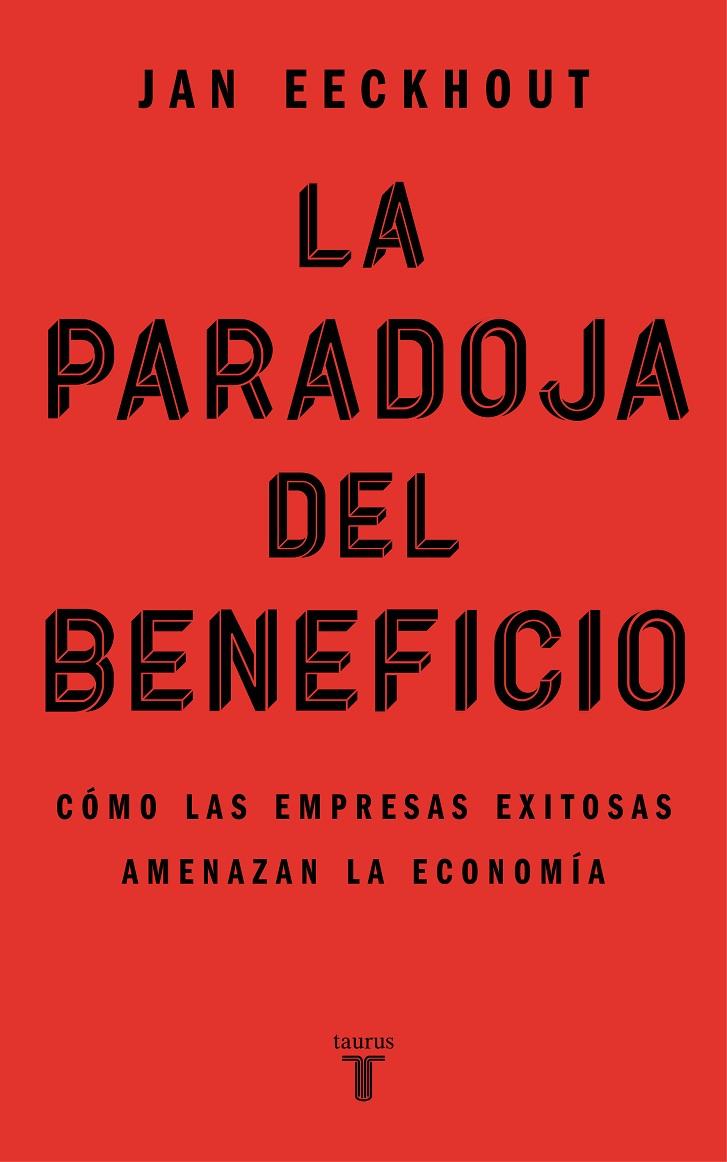 La paradoja del beneficio | 9788430625321 | Jan Eeckhout