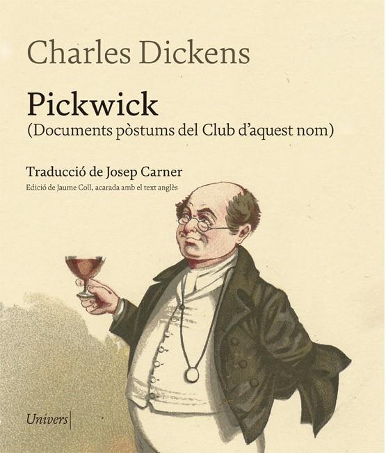 Pickwick : documents pòstums del Club d'aquest nom (bilingüe anglès - català) | 9788417868260 | Charles Dickens