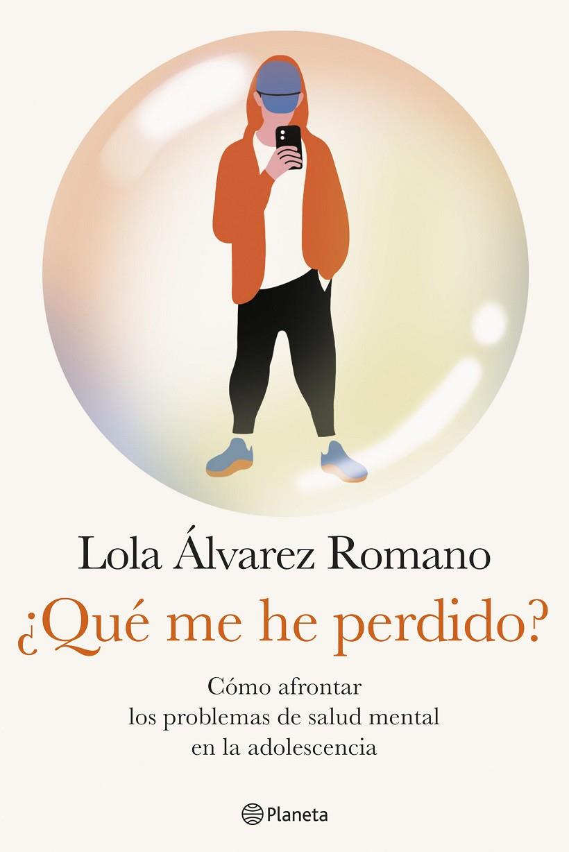 ¿Qué me he perdido? | 9788408284642 | Lola Álvarez