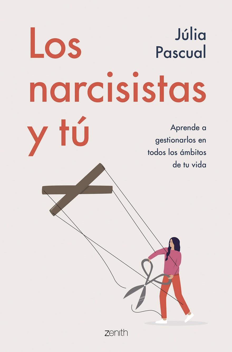 Los narcisistas y tú | 9788408257707 | Júlia Pascual