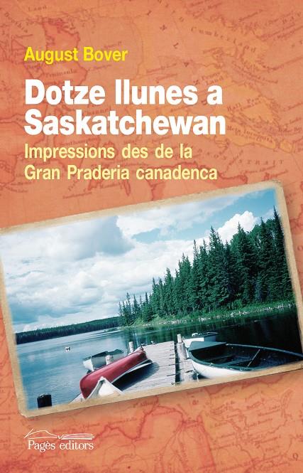 Dotze llunes a Saskatchewan | 9788499753669 | August Bover