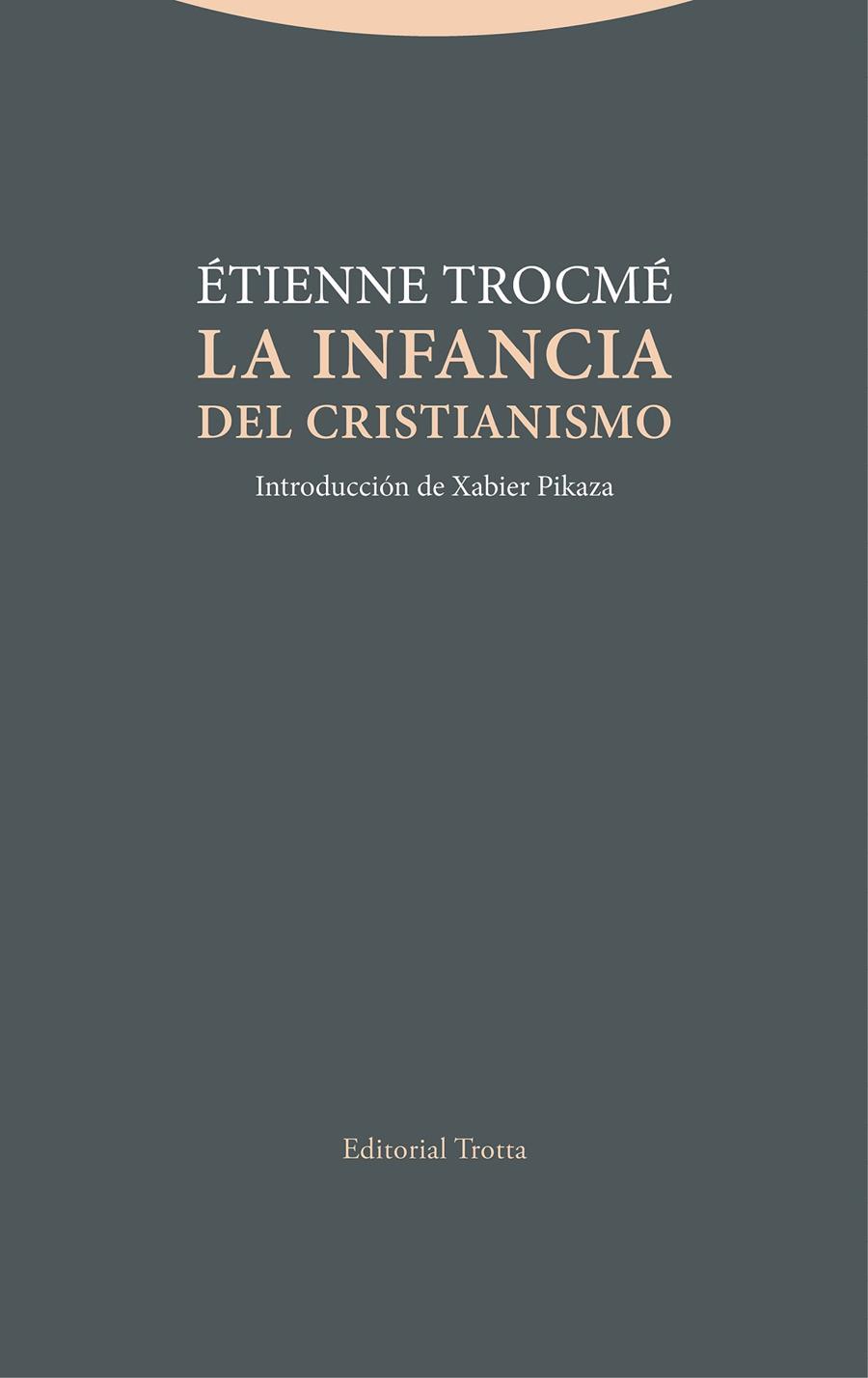 La infancia del cristianismo | 9788413640006 | Étienne Trocmé