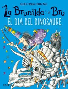 La Brunilda i el Bru : El dia del dinosaure | 9788498019902 | Valerie Thomas ; Korky Paul