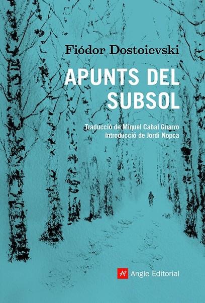 Apunts del subsol | 9788418197475 | Fiódor M. Dostoievski