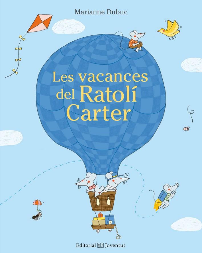 Les vacances del Ratolí Carter | 9788426143662 | Marianne Dubuc