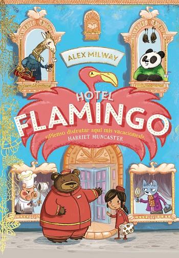 Hotel Flamingo | 9788469891414 | Alex Milway