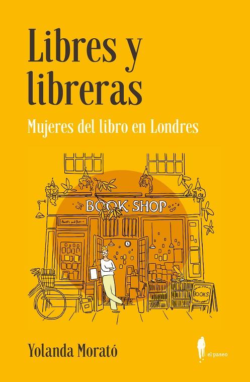 Libres y libreras | 9788412407754 | Yolanda Morató