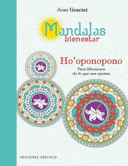 Mandalas bienestar: Ho'oponopono | 9788491112051 | Jean Graciet