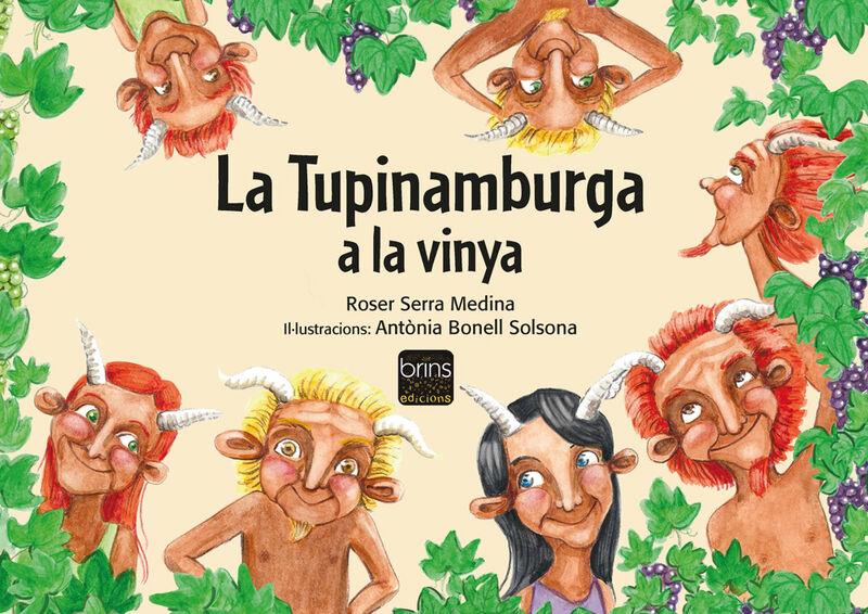 La Tupinamburga a la vinya | 9788412156850 | Roser Serra Medina ; Antònia Bonell Solsona