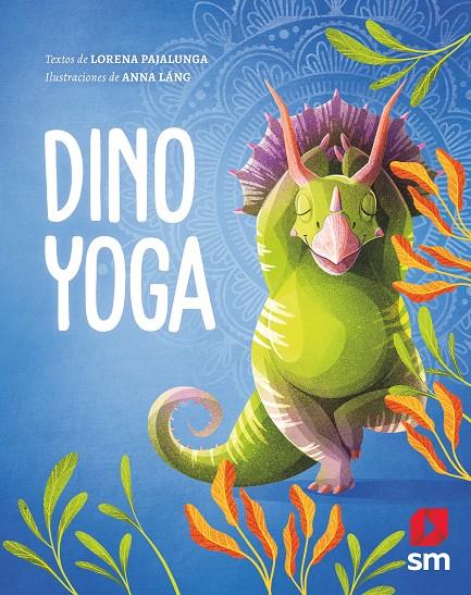 Dino yoga | 9788413922126 | Lorena Pajalunga ; Anna Láng