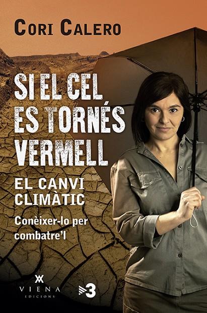 Si el cel es tornés vermell | 9788417998790 | Cori Calero