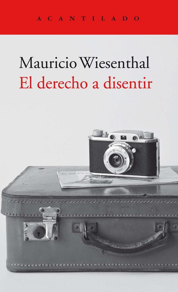 El derecho a disentir | 9788418370540 | Mauricio Wiesenthal