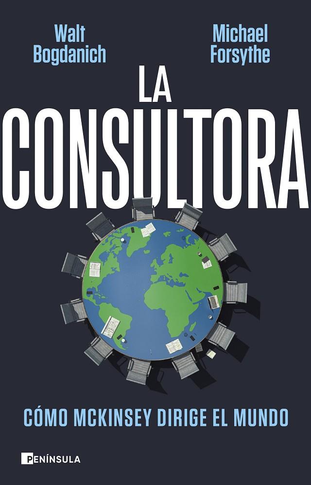 La consultora | 9788411001687 | Walt Bogdanich ; Michael Forsythe