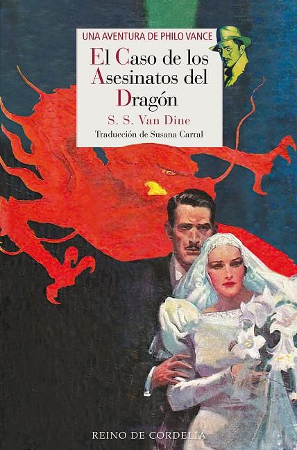 El caso de los asesinatos del dragón (Philo Vance; 7) | 9788419124821 | S.S. Van Dine