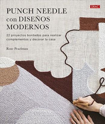 Punch needle con diseños modernos | 9788498747133 | Rose Perlman