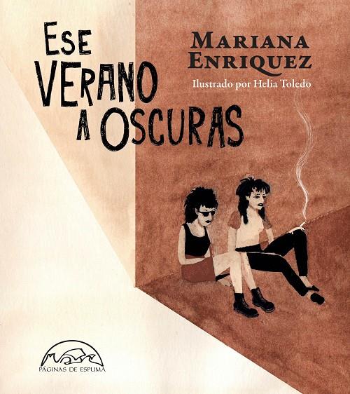 Ese verano a oscuras | 9788483933527 | Mariana Enriquez ; Helia Toledo